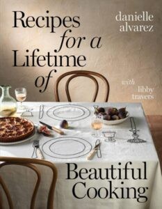 Recipes for a Lifetime of Beautiful Cooking cover